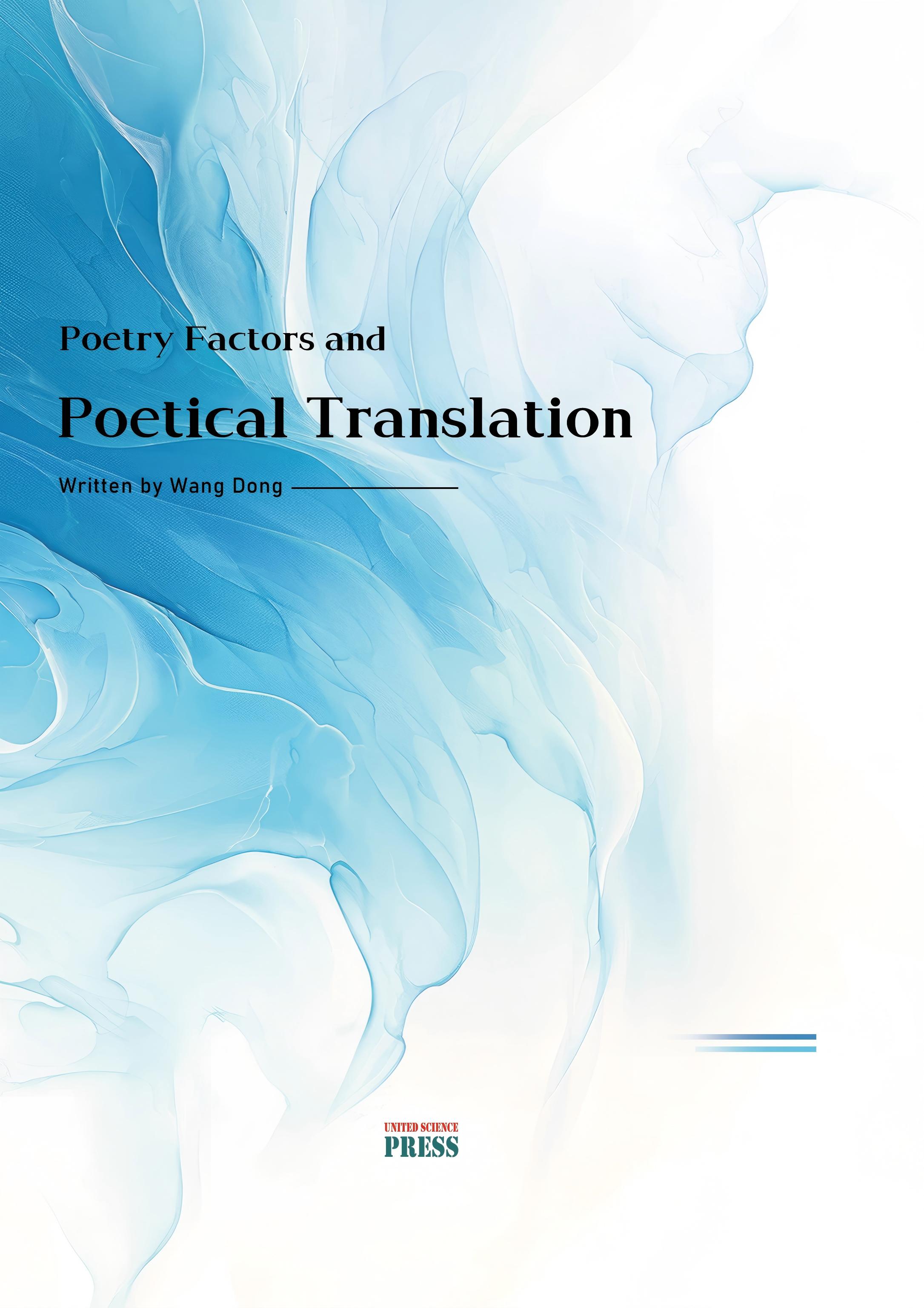 Poetry Factors and Poetical Translation